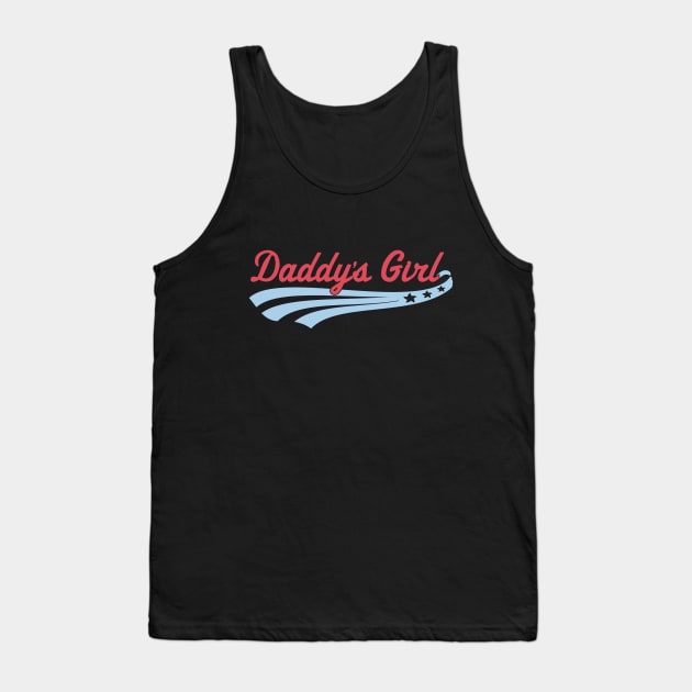 Daddy's Girl Tank Top by Blackhearttees